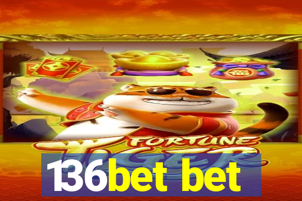 136bet bet